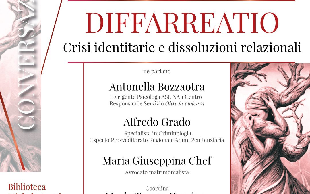 DIFFARREATIO Crisi identitarie e dissoluzioni relazionali